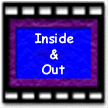 Go to the Inside and Out Page